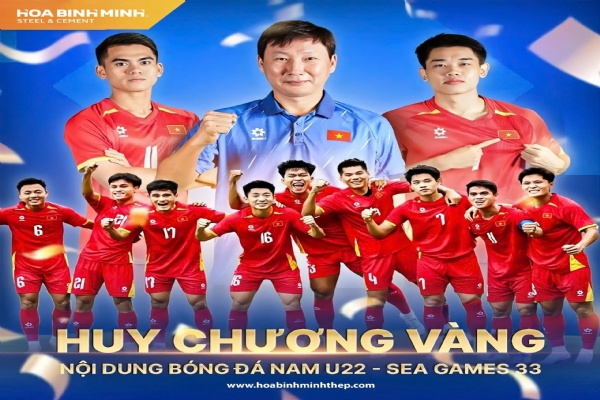 CHÚC MỪNG ĐỘI TUYỂN BÓNG ĐÁ NAM U22 VIỆT NAM GIÀNH HUY CHƯƠNG VÀNG TẠI SEA GAMES 33